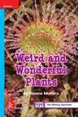 Weird and Wonderful Plants